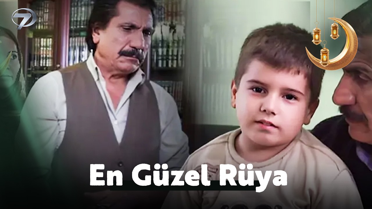 En Güzel Rüya | Ramazan'a Özel Filmler