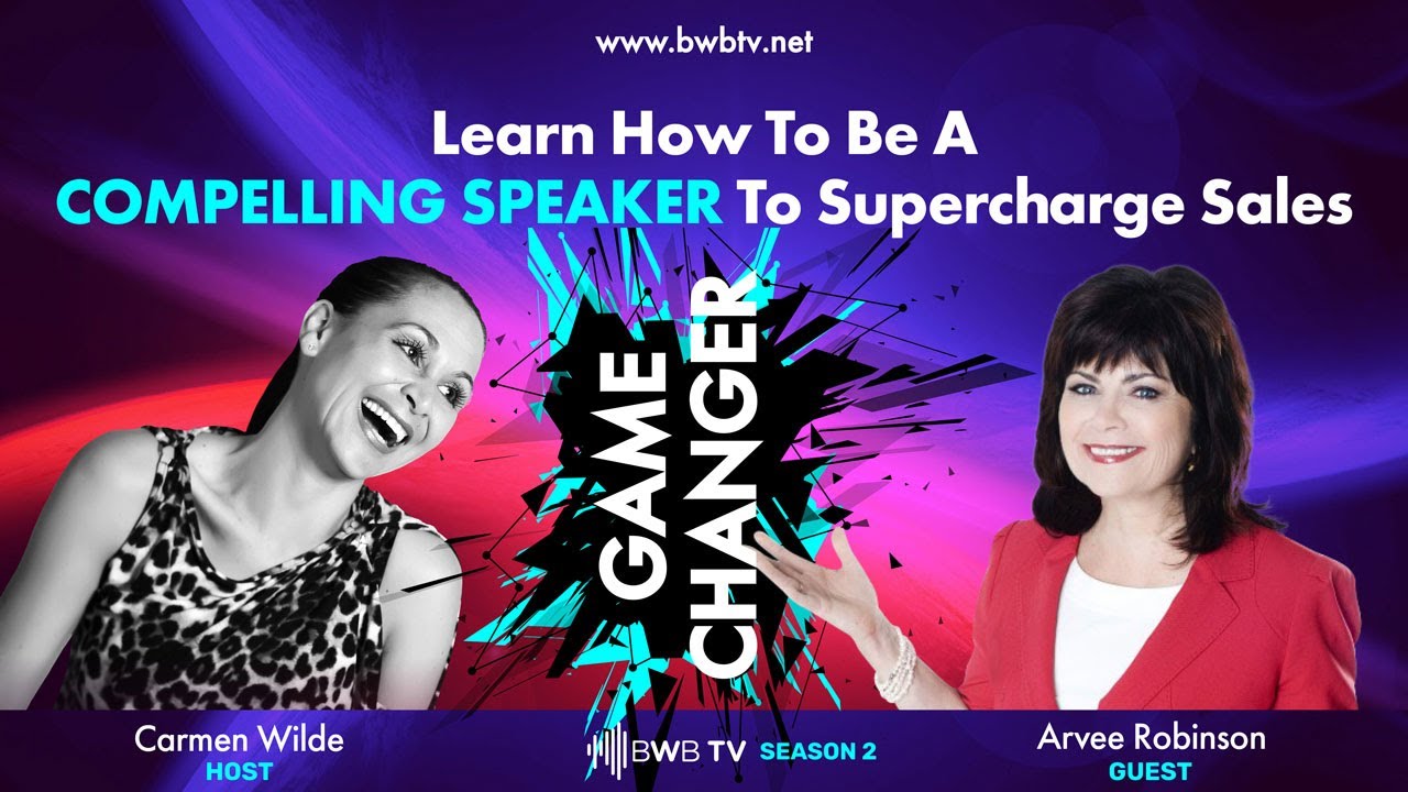 How To Be A COMPELLING SPEAKER To Supercharge Sales! Arvee Robinson