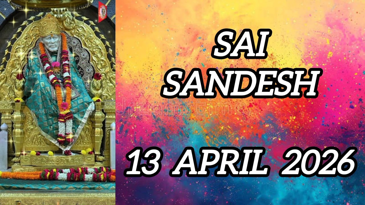 SAI SANDESH || 13 APRIL 2026