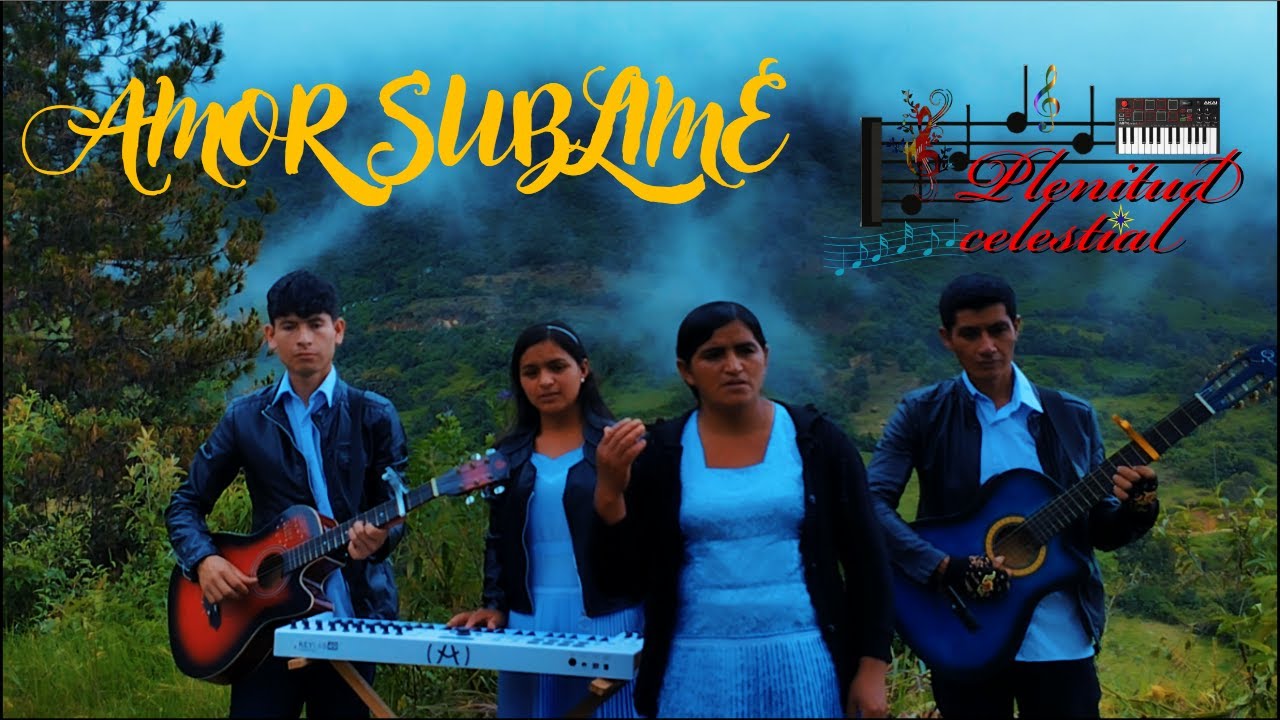amor sublime//plenitud celestial(video clip oficial)