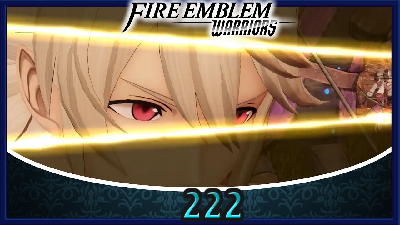 Fire Emblem Warriors | History Mode - The Path Is Yours [222]
