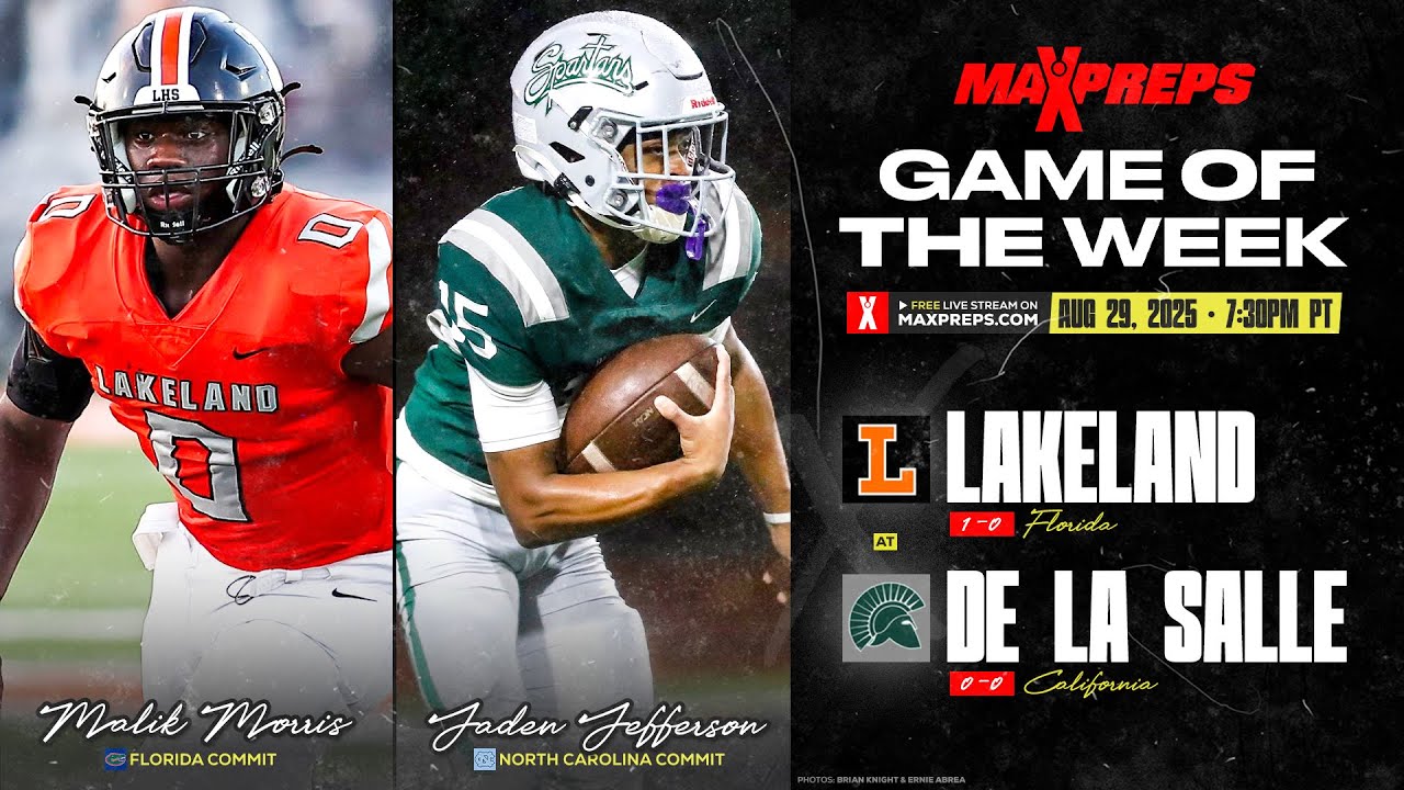 Lakeland (FL) at De La Salle (CA) | MaxPreps Game of the Week