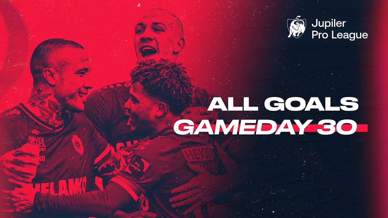 Jupiler Pro League | Alle doelpunten speeldag 30
