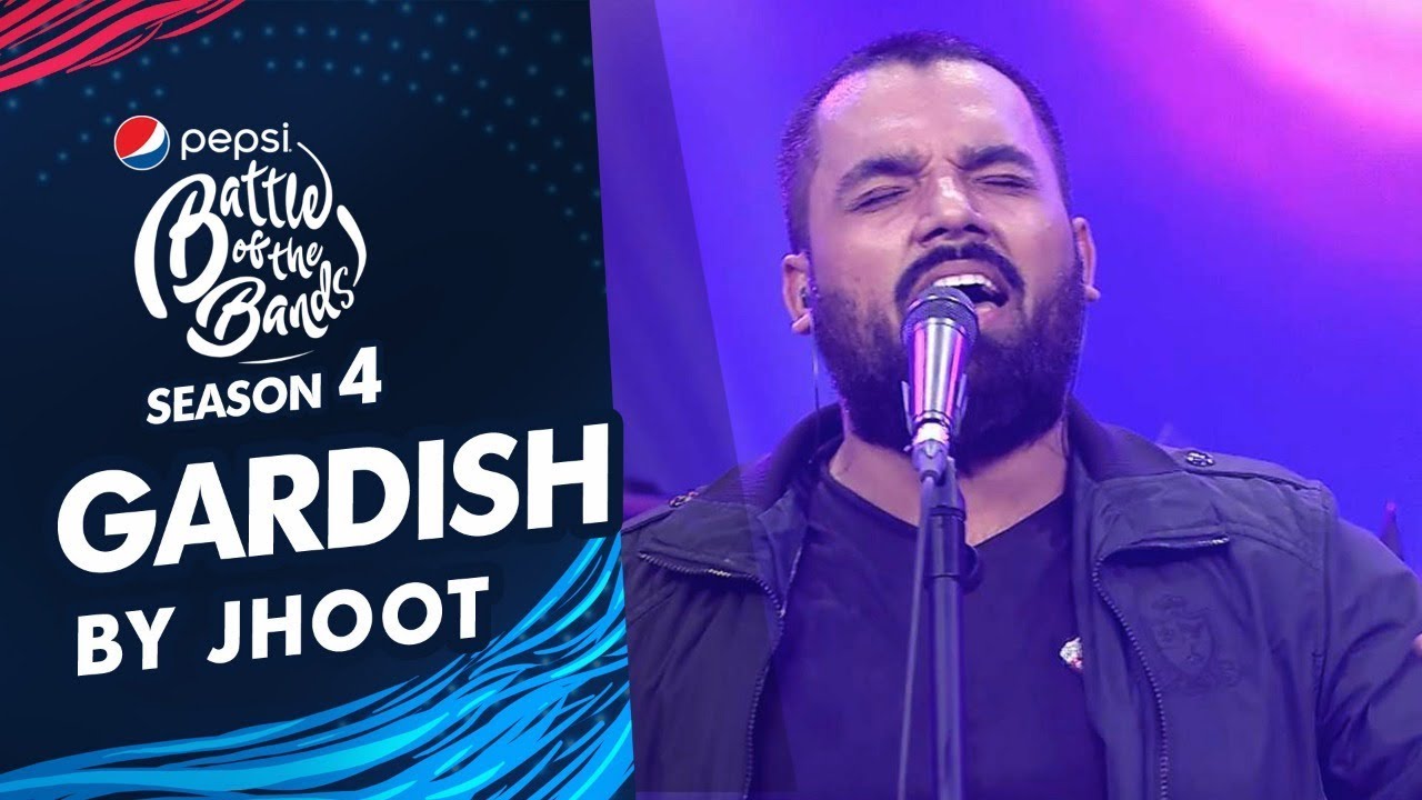 Jhoot | Gardish | Episode 1 | Pepsi Battle of the Bands | Season 4