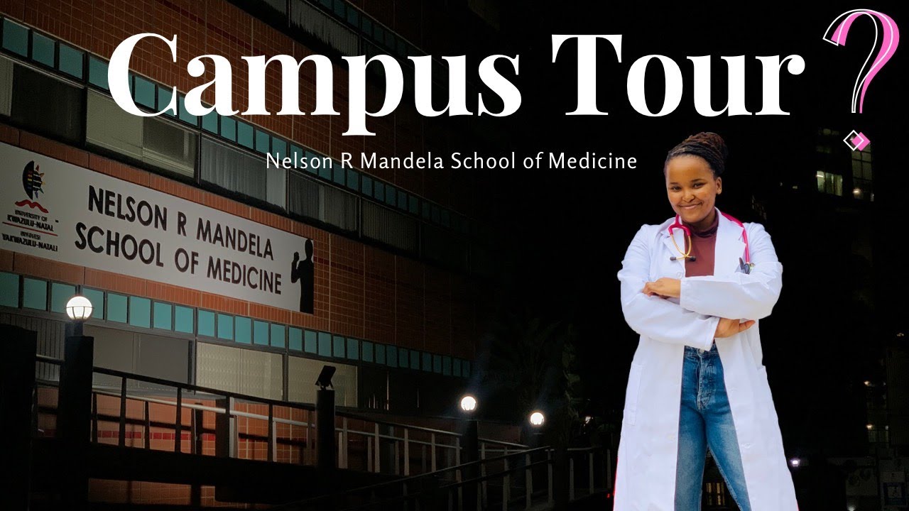 CAMPUS TOUR l UKZN Nelson R Mandela School of Medicine l Medical Student l  SOUTH AFRICAN YOUTUBER