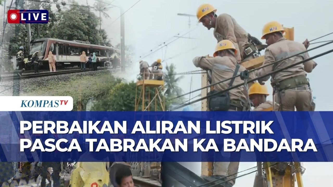 Pasca Kecelakaan KA Bandara Soetta: 1 Jalur Sudah Berfungsi Normal, Aliran Listrik dalam Perbaikan