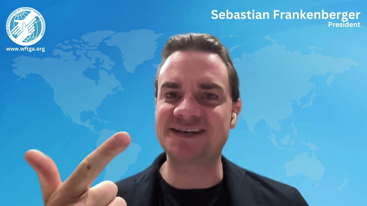 Message from the WFTGA President – DOT Tour Guides Summit 2025