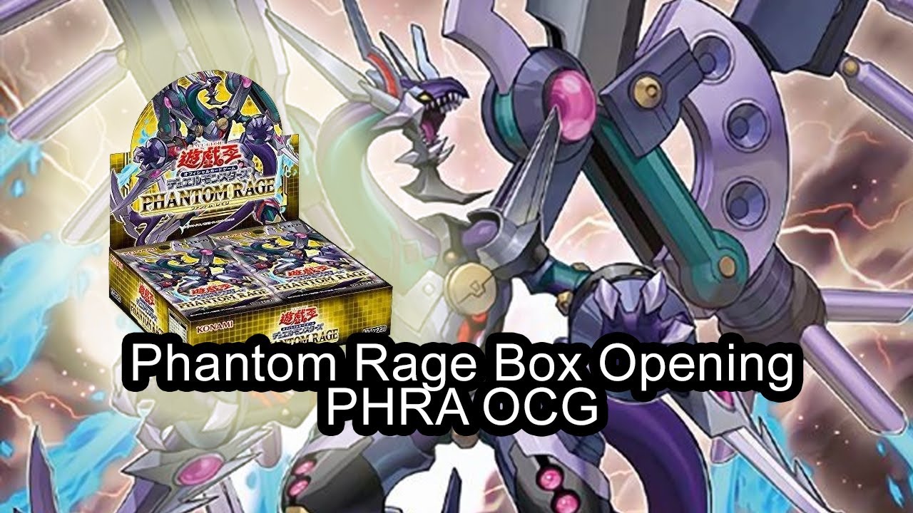 OCG Phantom Rage Box Opening! Yu-Gi-Oh!