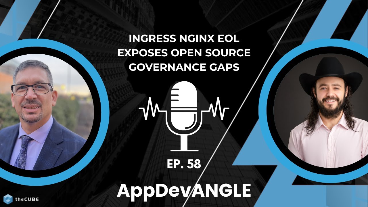 Ingress NGINX EOL Exposes Open Source Governance Gaps | AppDevANGLE
