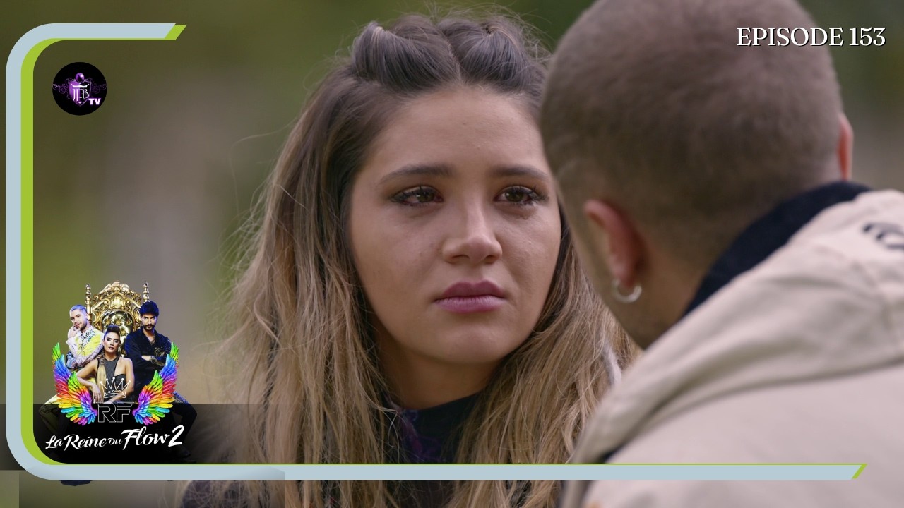 LA REINE DU FLOW SAISON2 Episode 153 en Français | HD