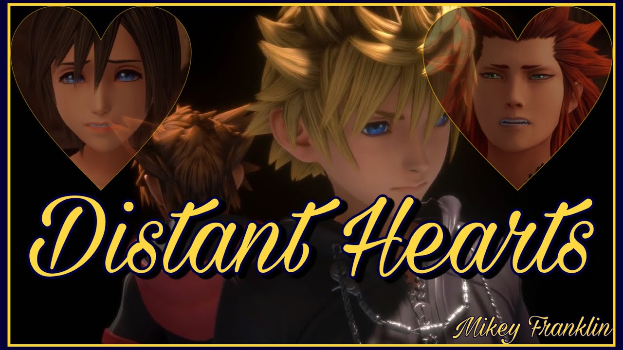 Kingdom Hearts 2: Distant Hearts (The Other Promise WITH LYRICS)