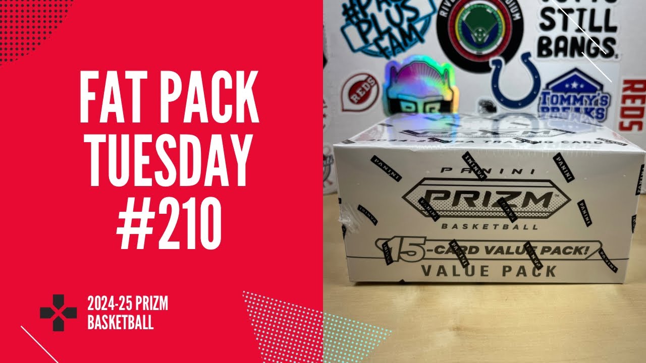 Fat Pack Tuesday #210 - 2024-25 Panini Prizm Basketball Value Pack Box