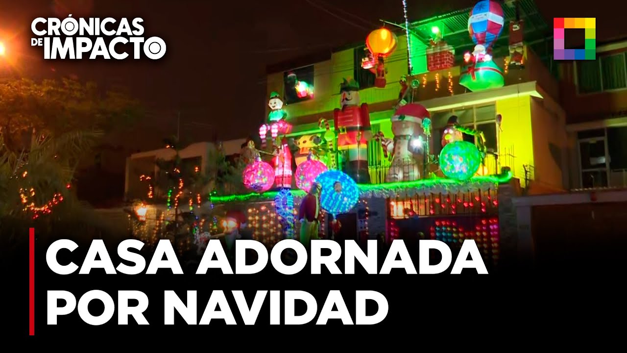 Crónicas de Impacto - DIC 18 - SORPRENDENTE CASA ADORNADA POR NAVIDAD | Willax
