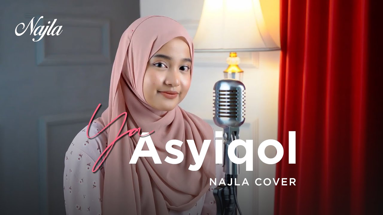 Ya Asyiqol - Sabyan | Najla Kamila Cover