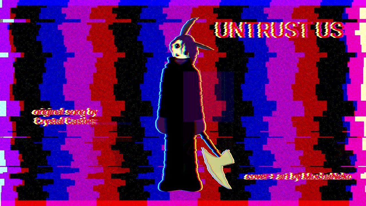 Untrust Us (Crystal Castles instrumental cover)