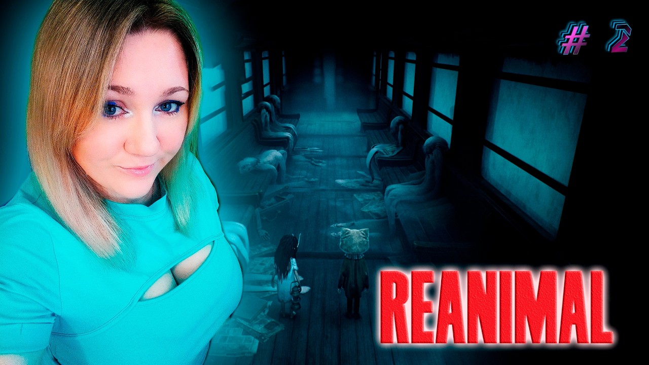 REANIMAL / РЕАНИМАЛ / Прохождение / Обзор / Стрим