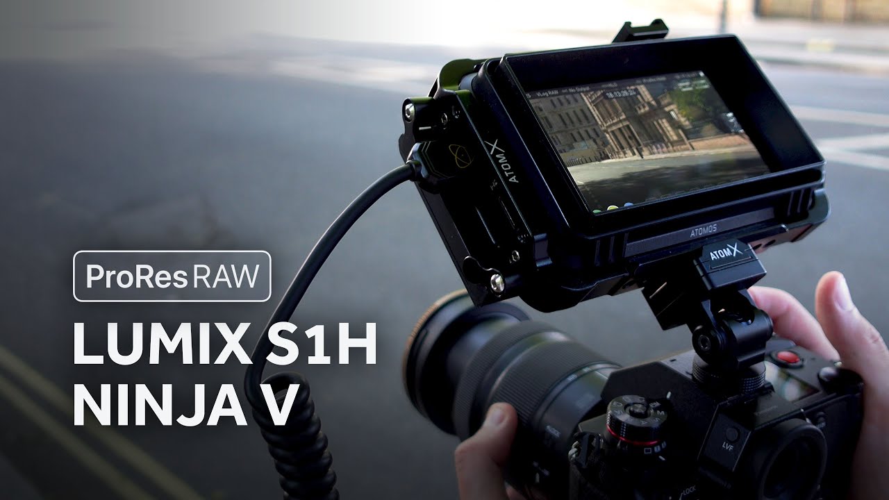 ProRes RAW with Lumix S1H + Atomos Ninja V — First look