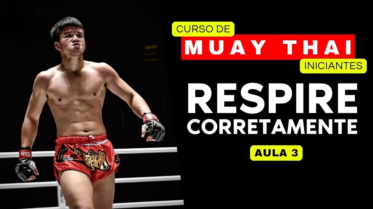 Respire direito | MUAY THAI INICIANTE - AULA 3