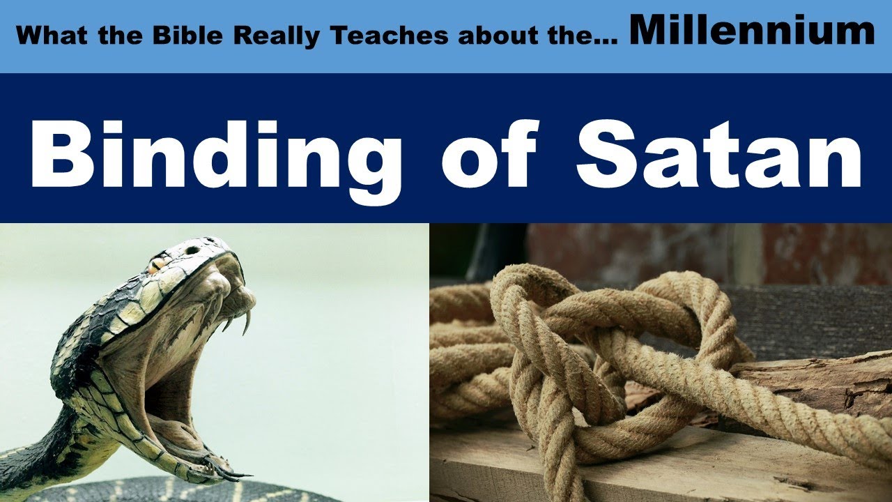 What is the Binding of Satan (Revelation 20)? - Satan is Bound in the Millennium (Church Age)