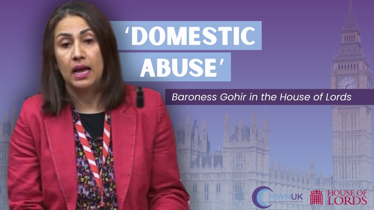 Baroness Shaista Gohir OBE - Tackling Domestic Abuse (House of Lords)