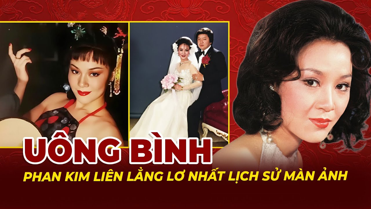 Uông Bình: Nàng Phan Kim Liên Lẳng Lơ Nhất Lịch Sử Màn Ảnh | Tệp Tin Mật
