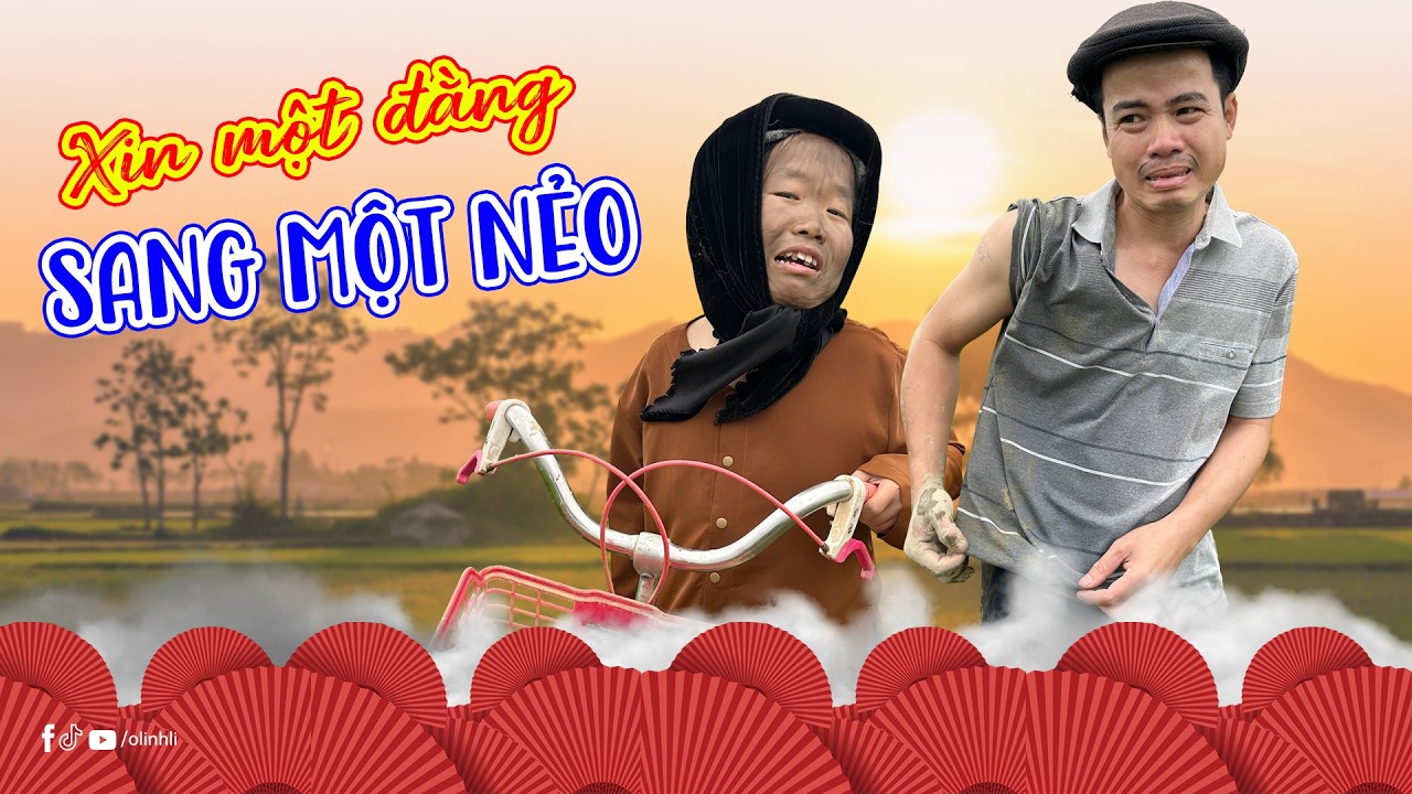  Xin Một đằng Sang Một Nẻo - Tại Thằng Bờm | Phim Hài Thị Hến | Olinhli
