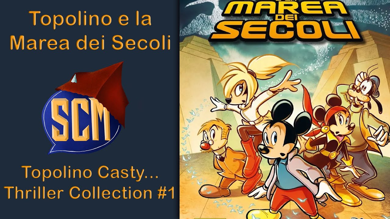 Topolino e la Marea dei Secoli - Thriller Collection dedicata a Casty #1