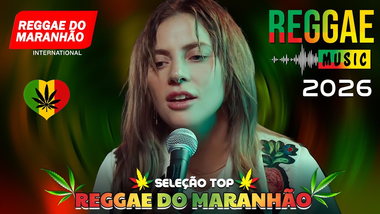 MELÔ DE CARLA CÍNTIA 2026 💝 SELEÇÃO TOP MELHOR MÚSICA REGGAE INTERNACIONAL 💝 REGGAE DO MARANHÃO 2026