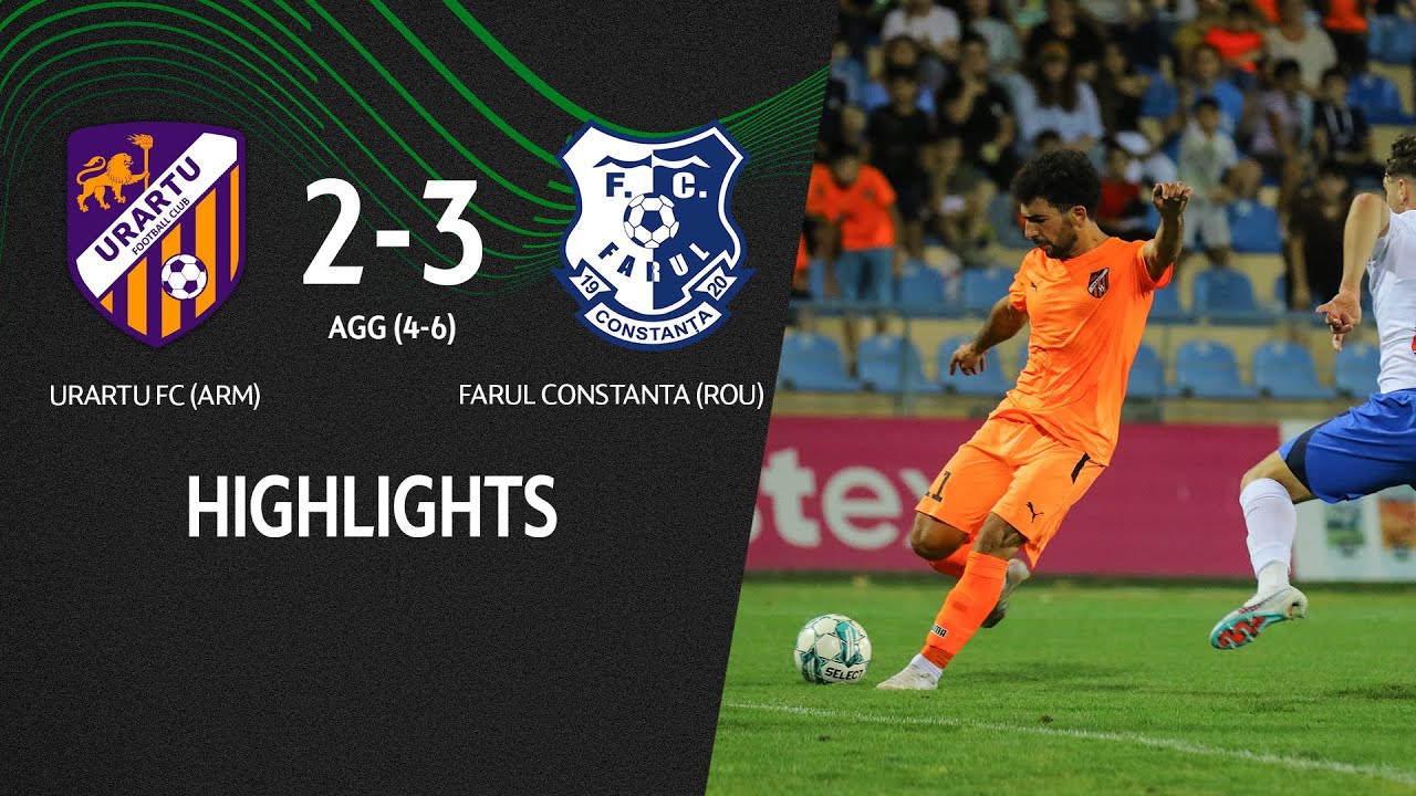 UECL. Urartu FC - FCV Farul Constanta 2-3. Full Highlights