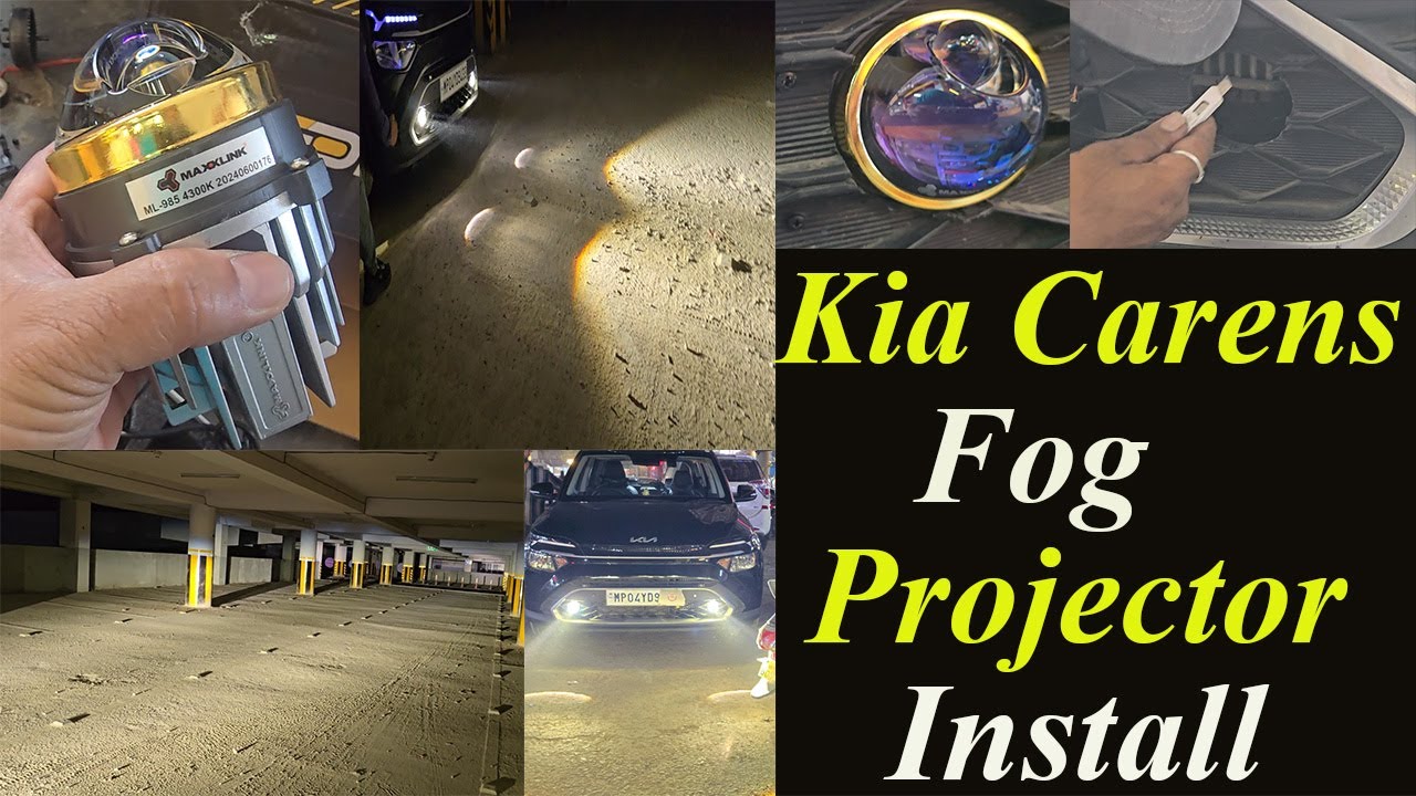 Kia Carens Fog Projector Installation | Max Link 150Watt 4300k