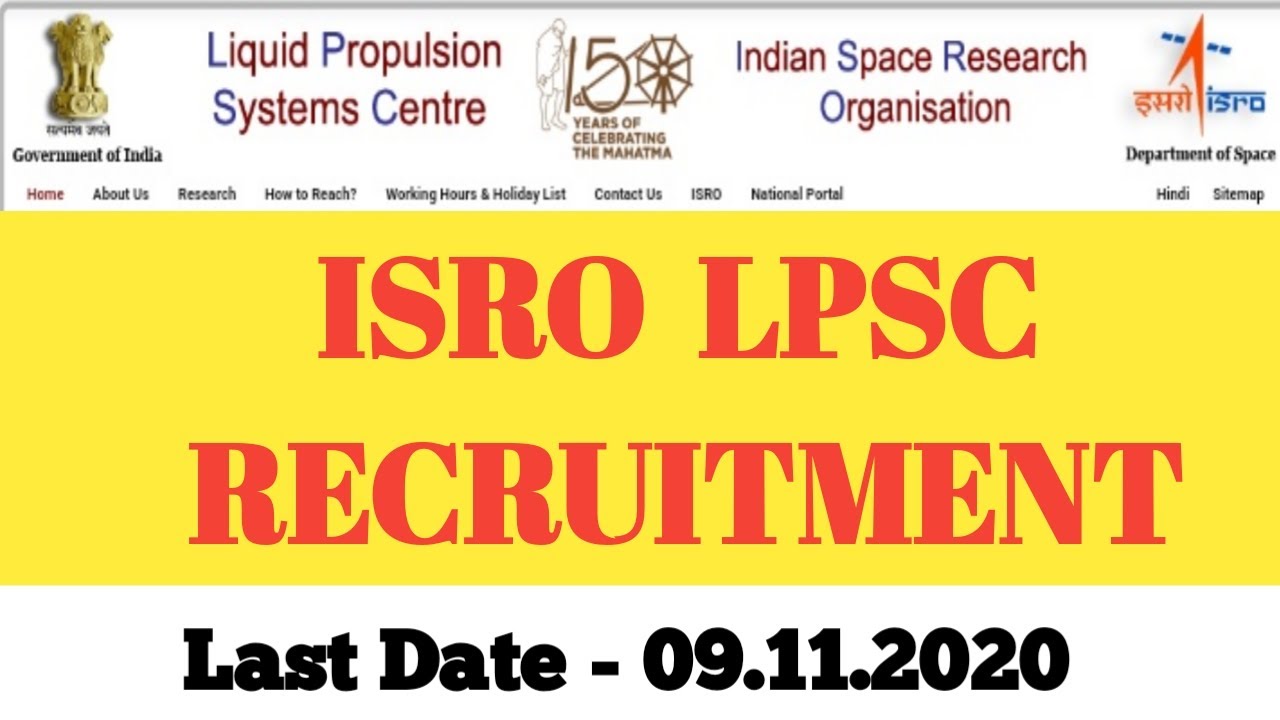 ISRO (LPSC) RECRUITMENT 2020 NOTIFICATION // इसरो (एल पी एस सी - द्रव नोदन प्रणाली) भर्ती नोटिफिकेशन
