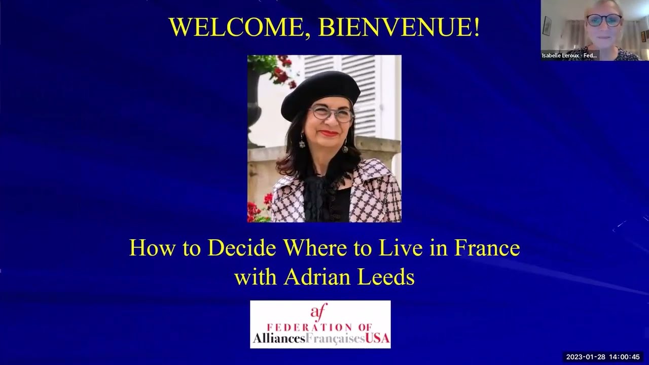 How to Decide Where to Live in France with Adrian Leeds, AFUSA 2023