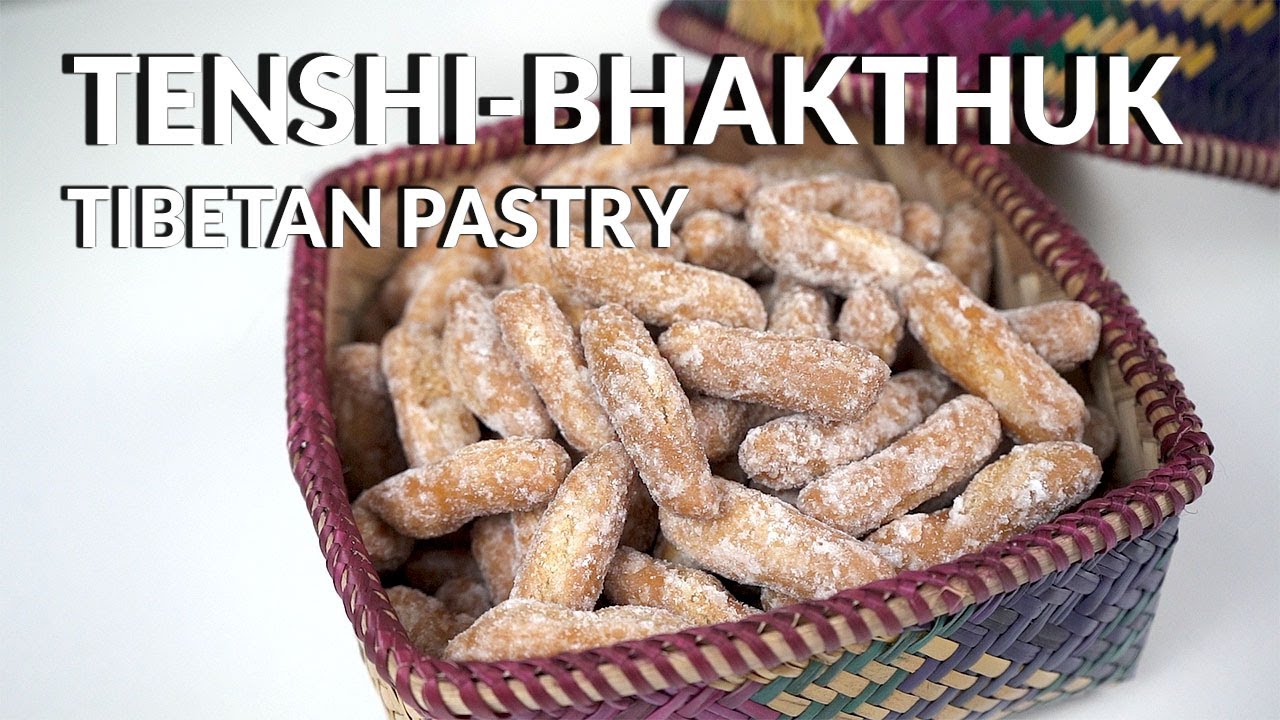 Tibetan Pastry: Tenshi-Bhakthuk