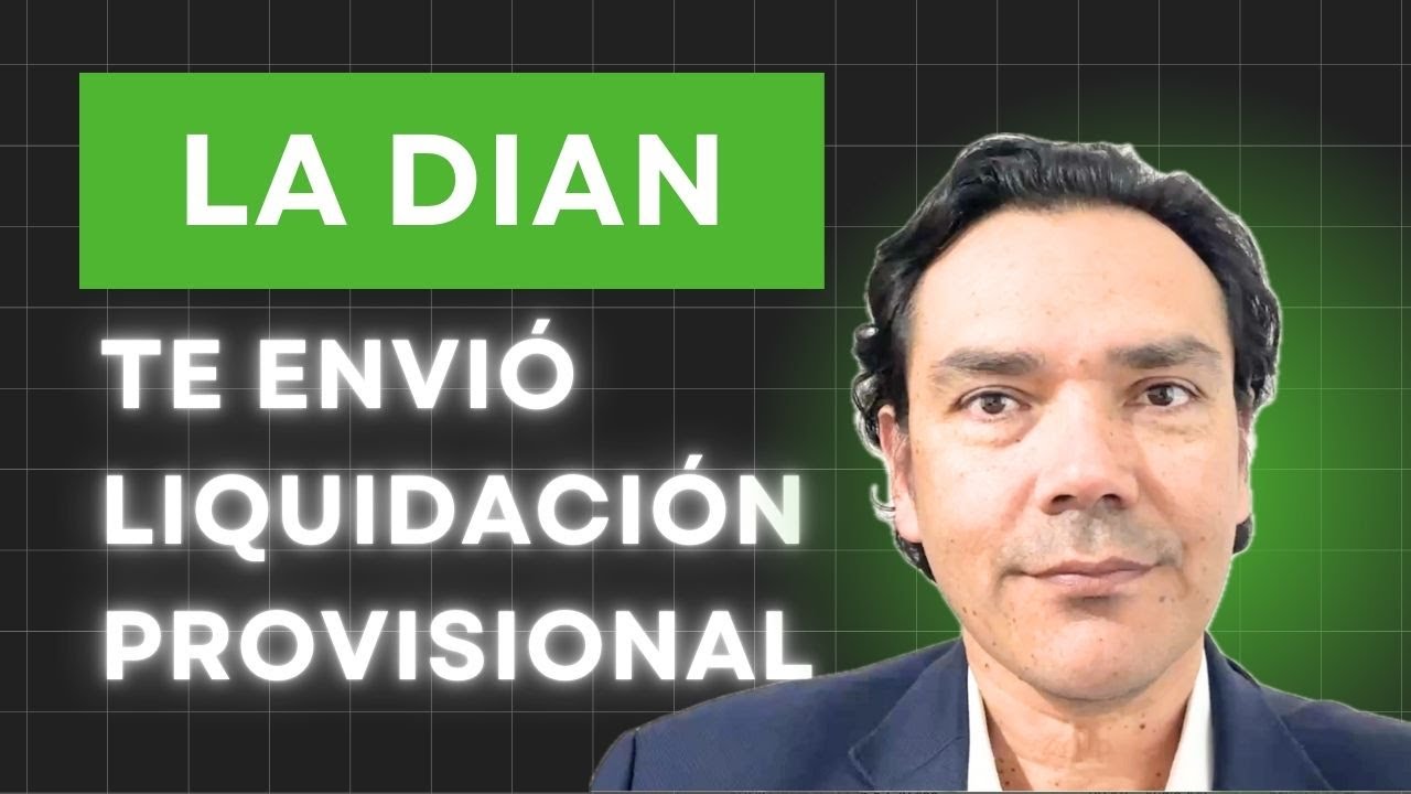 Cómo Responder una Liquidación Provisional DIAN y Ganar tu Defensa