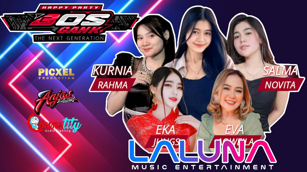 🔴LIVE LALUNA MUSIC - HAPPY PARTY BOS GANK THE NEXT GENERATION - SUNGGINGWARNO GABUS -COUNSTITY AUDIO