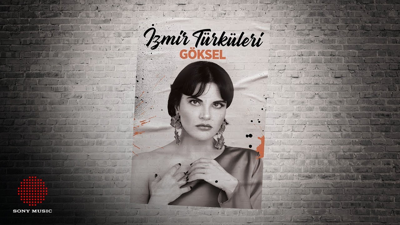 Göksel - İzmir'in Kavakları (İzmir Türküleri)