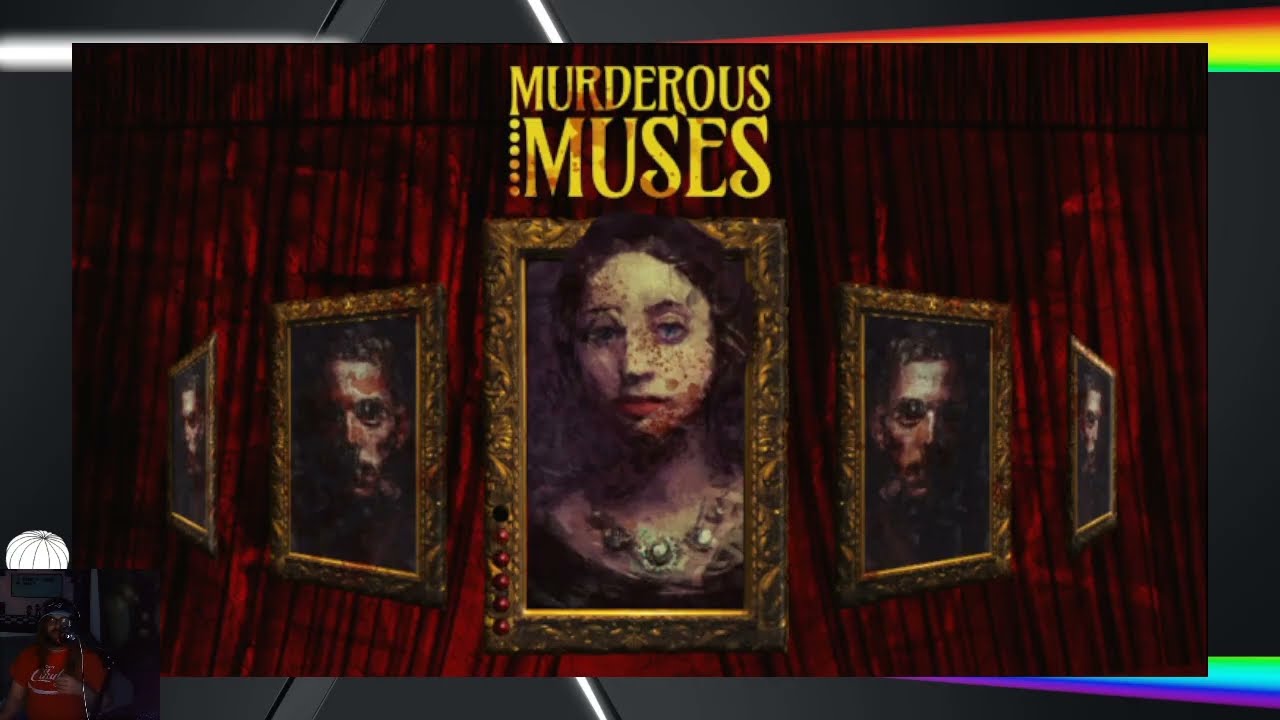 Murderous Muses (Part 1)