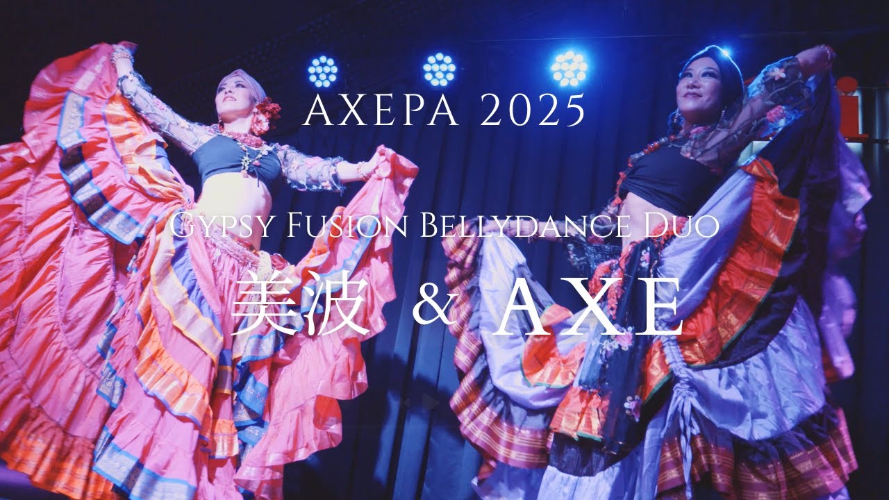 美波 & AXE Gypsy Fusion Duo / AXEPA2025 Opening