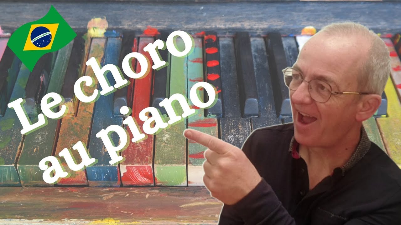 Découvrir le choro au piano, tuto facile