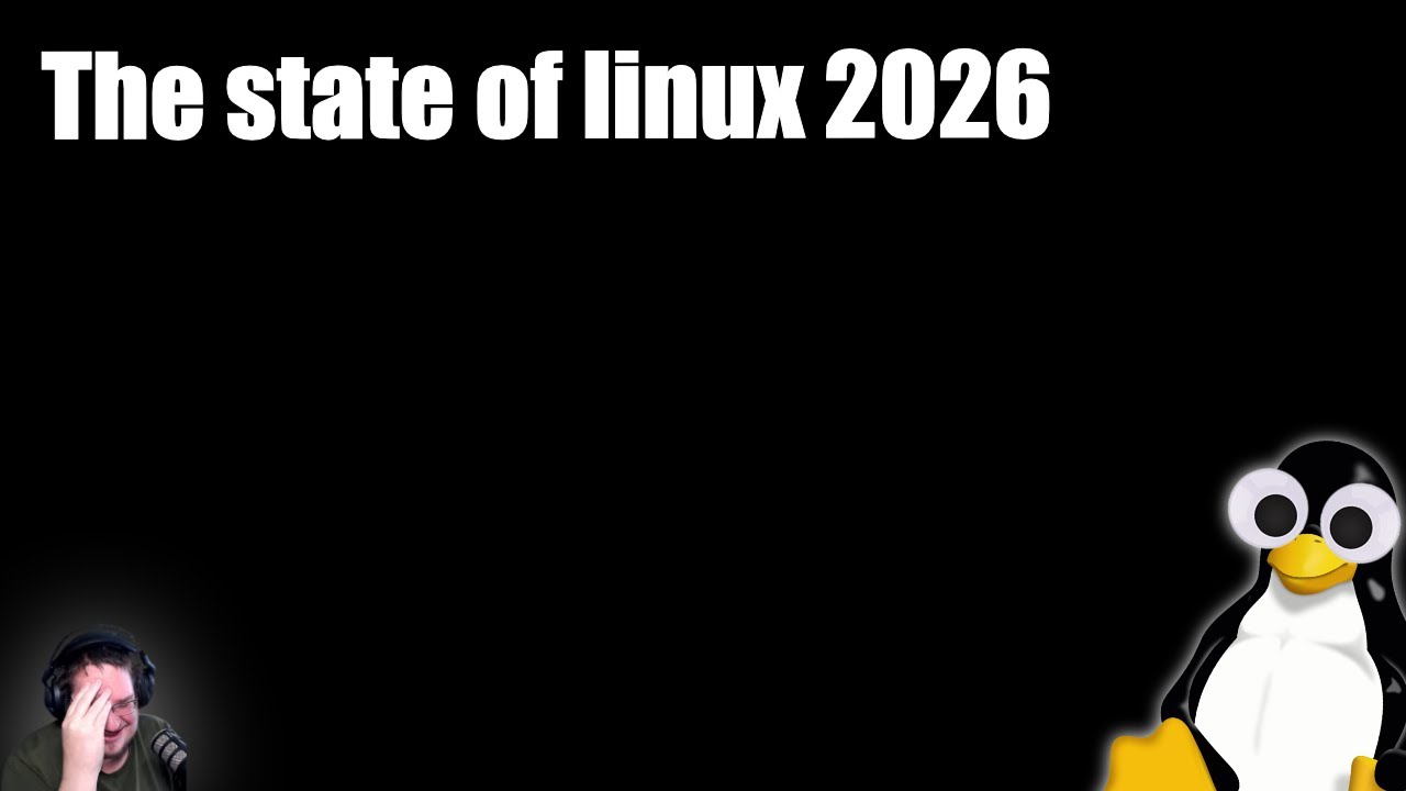 the state of linux in early 2026