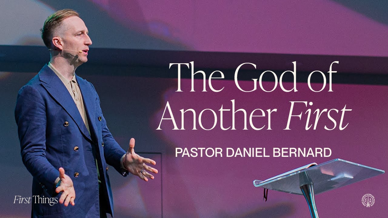 The God of Another First - Pastor Daniel Bernard | Church Online