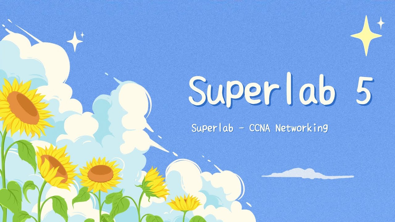 Superlab 5 || Superlab - CCNA Networking