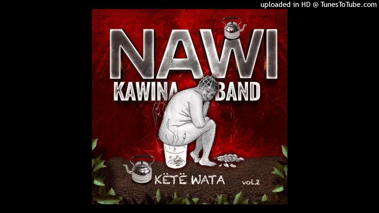 Nawi kawina band-këtë wata