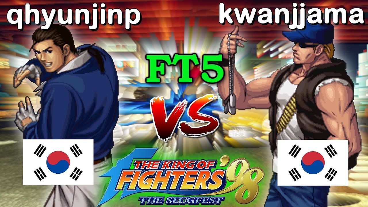 KOF 98 - qhyunjinp vs kwanjjama FT5