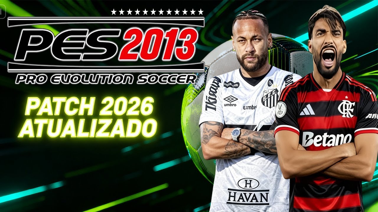 PES 2013 PATCH 2026 PC FRACO e CELULAR (wilantor) 🔥 10 NARRADORES | BRASILEIRÃO E EUROPEU ATUALIZADO
