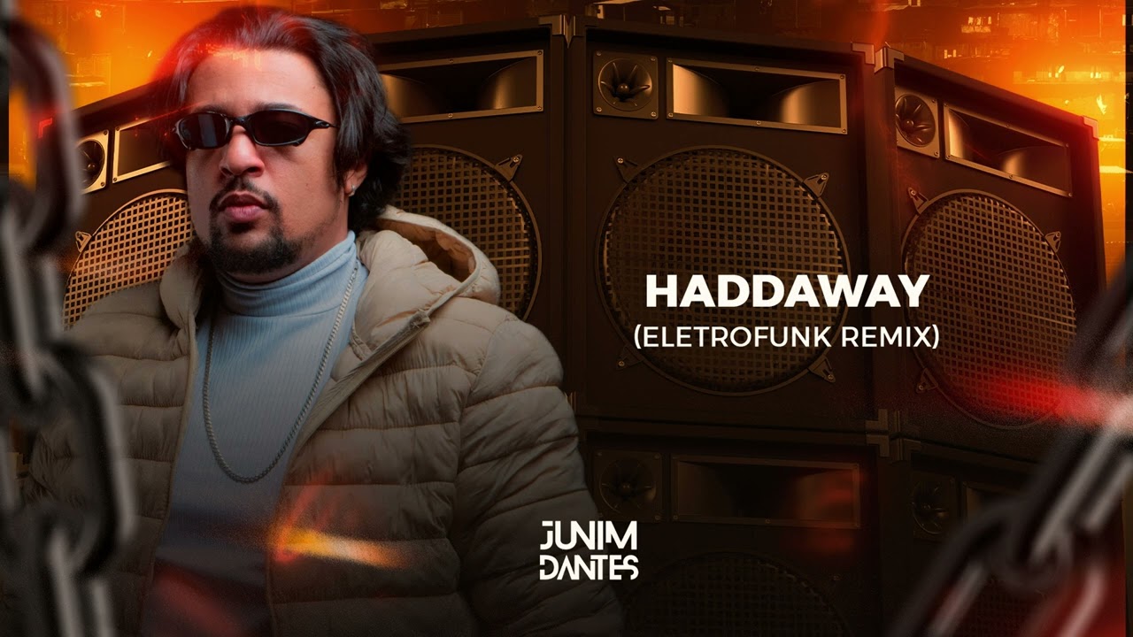 Haddaway Eletrofunk Remix