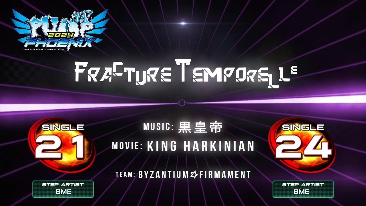 [PUMP IT UP PHOENIX] Fracture Temporelle (프렉쳐 텀퍼렐르) S21, S24