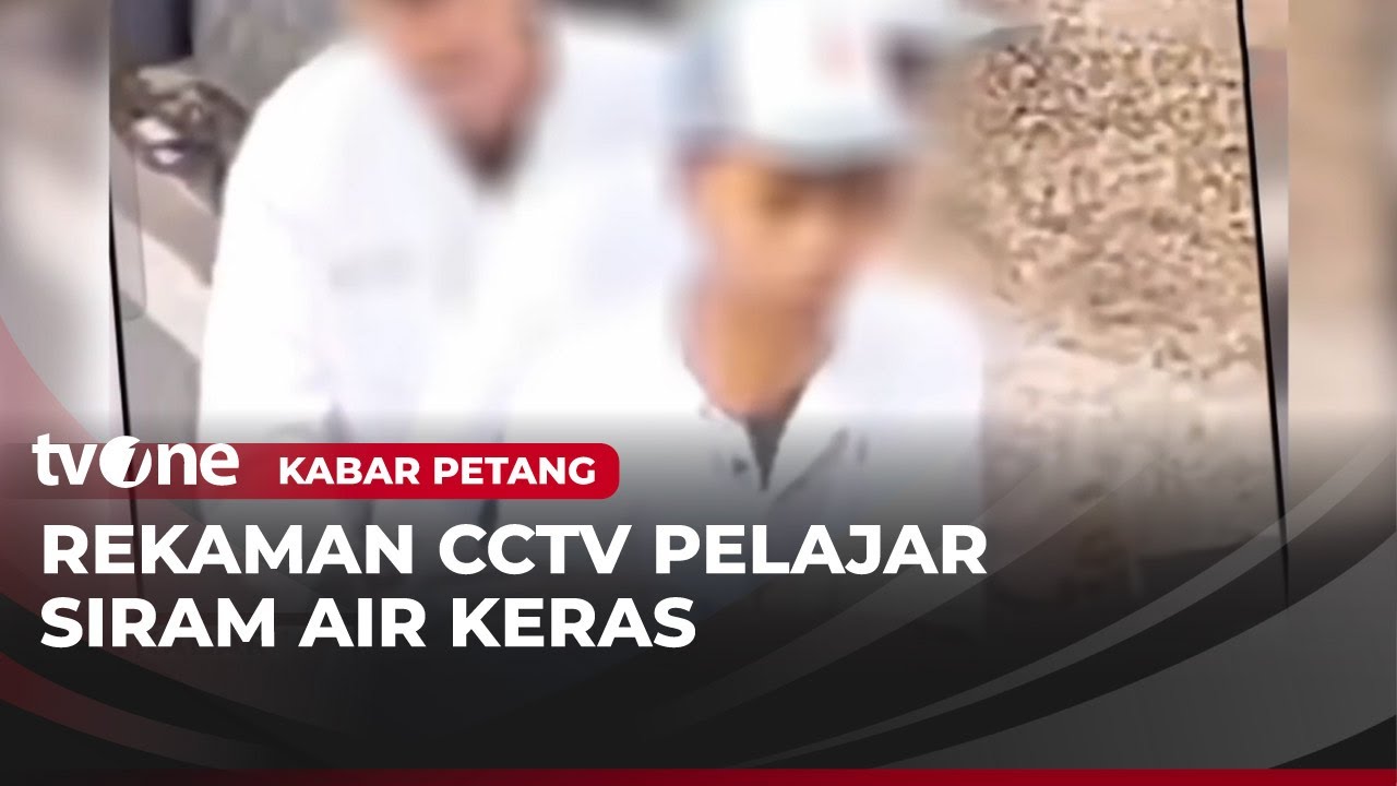 3 Pelajar Siram Air Keras ke Siswa Lain di Cempaka Putih | Kabar Petang
