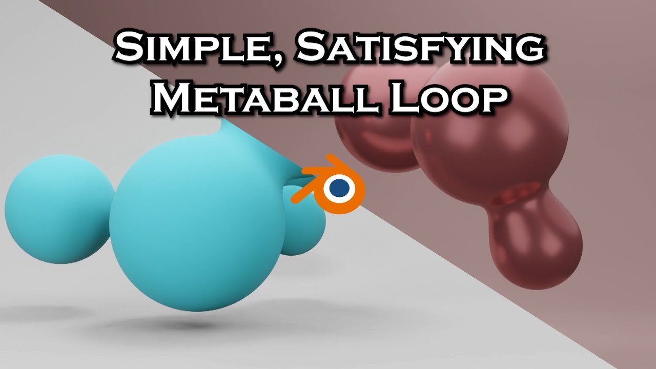 Satisfying Minimalistic Metaball Loop - Blender Tutorial