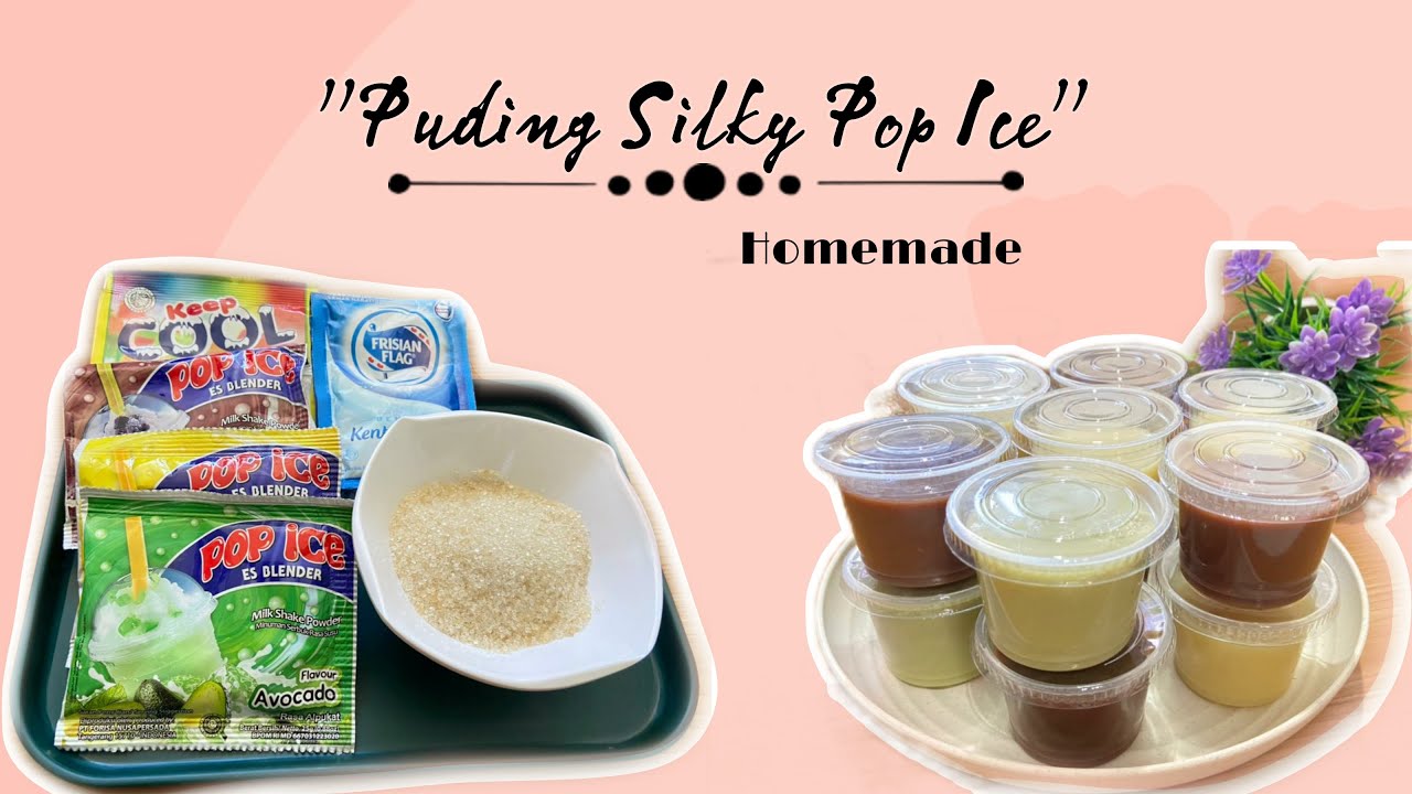 PUDING SILKY POP ICE || Super Lembut